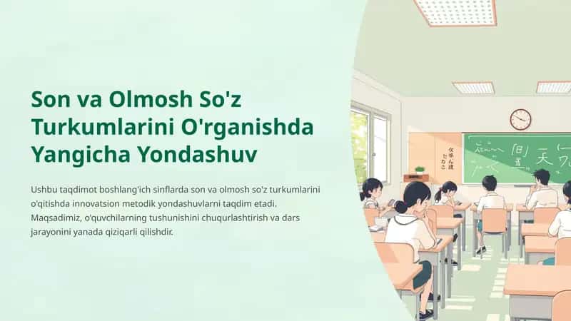 Son, olmosh so'z turkumlarini o'rganish darslari yuzasidan 1-4-sinflar uchun metodik tavsiyalar