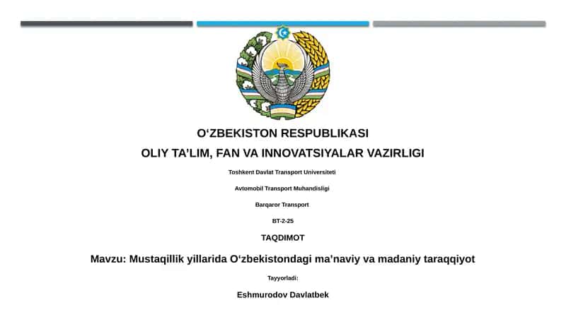 Mustaqillik yillarida Oʻzbekistondagi maʼnaviy va madaniy taraqqiyot