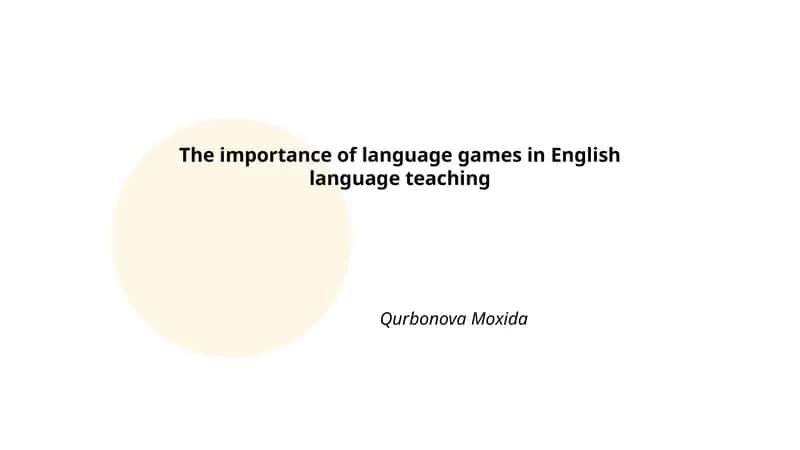 The importance of language games in English language teaching