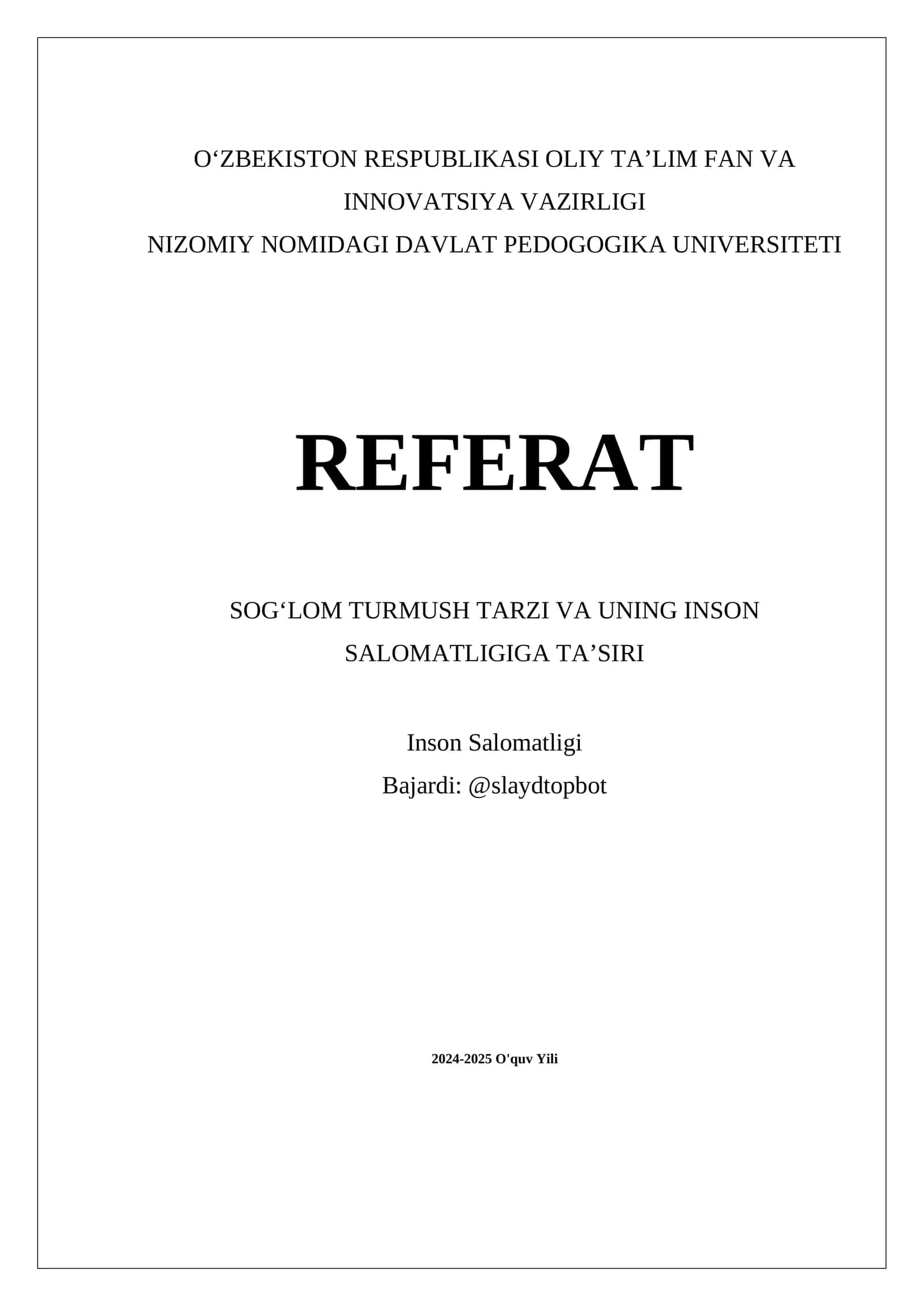 REFERAT SOG‘LOM TURMUSH TARZI VA UNING INSON SALOMATLIGIGA TA’SIRI
