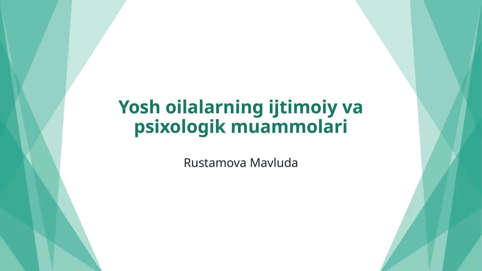 Yosh oilalarning ijtimoiy va psixologik muammolari