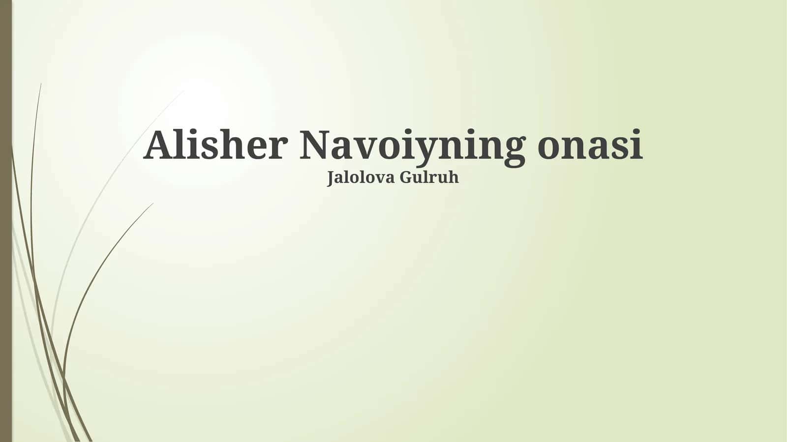 Alisher Navoiyning onasi