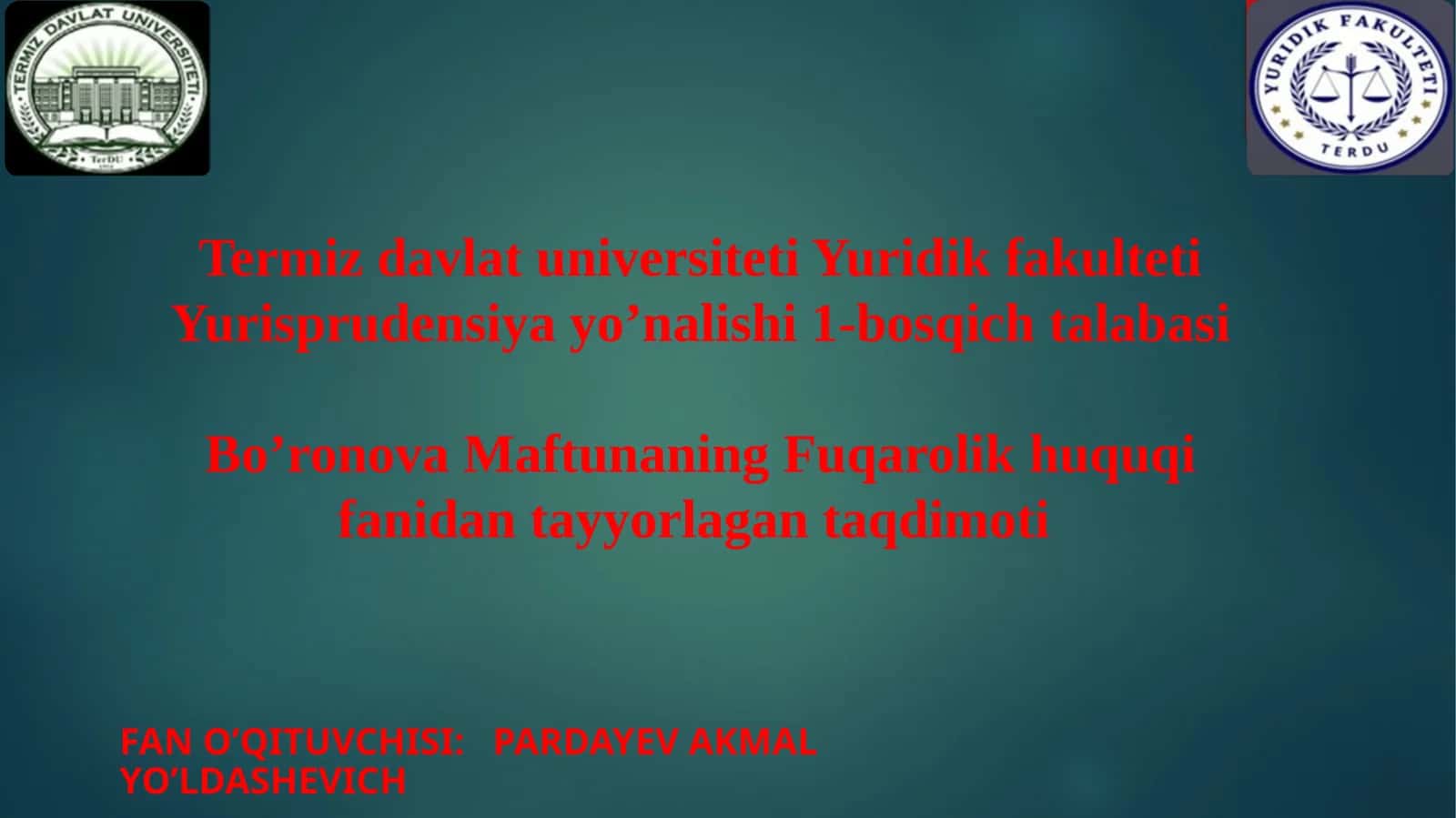 Bo’ronova Maftunaning Fuqarolik Huquqi Fanidan Tayyorlangan Taqdimoti