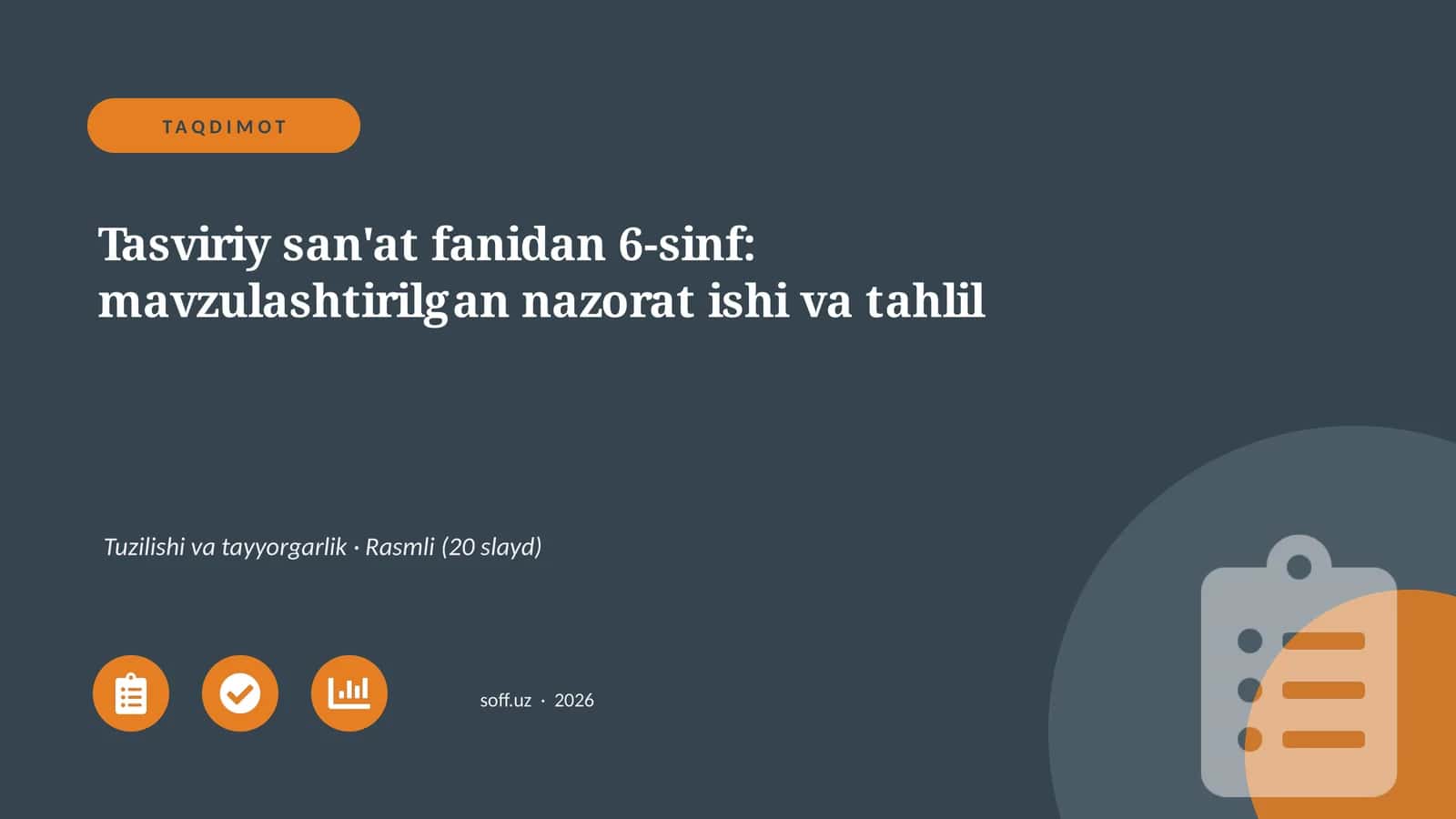 Tasviriy san'at fanidan 6-sinf: mavzulashtirilgan nazorat ishi va tahlil
