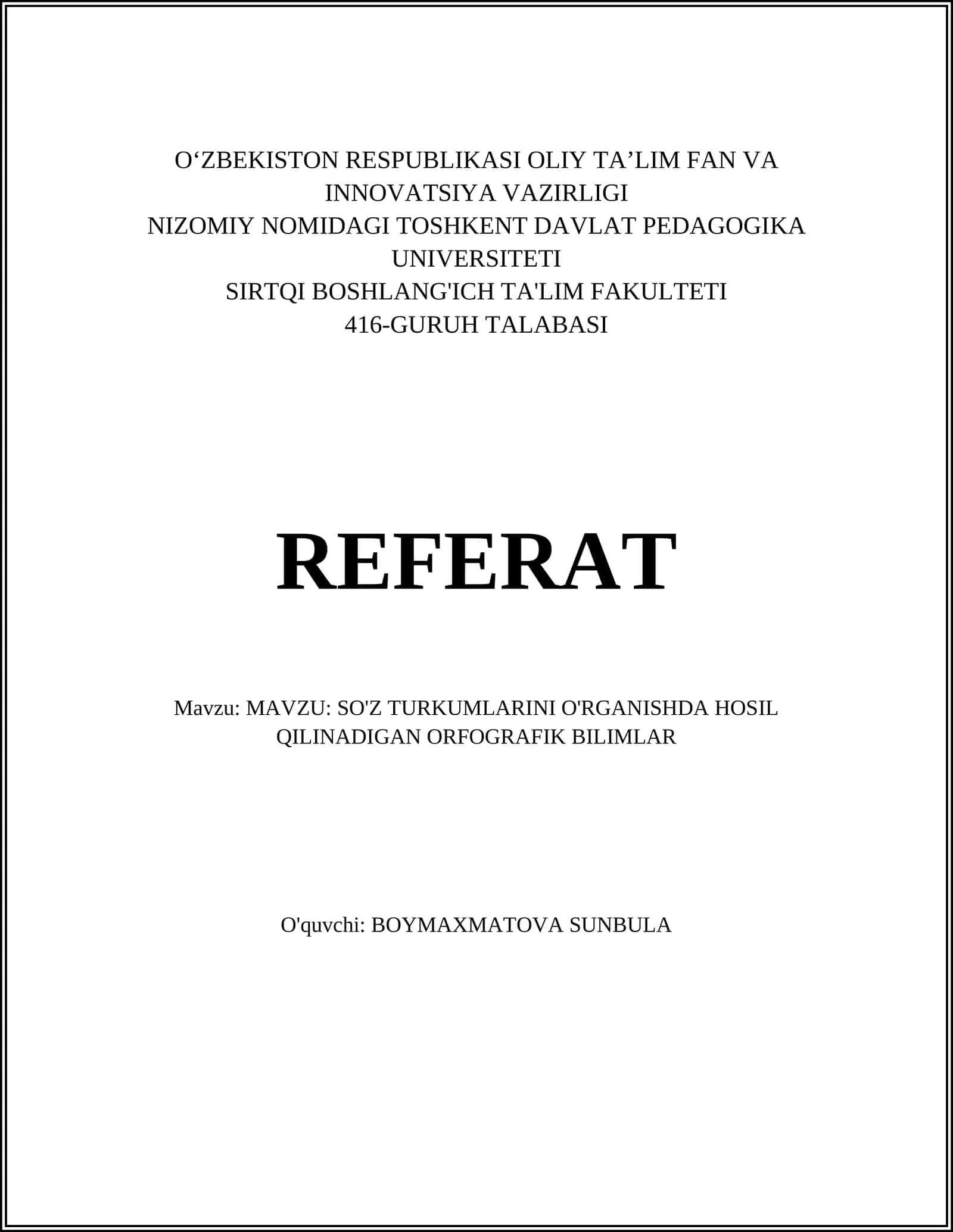 SO'Z TURKUMLARINI O'RGANISHDA HOSIL QILINADIGAN ORFOGRAFIK BILIMLAR
