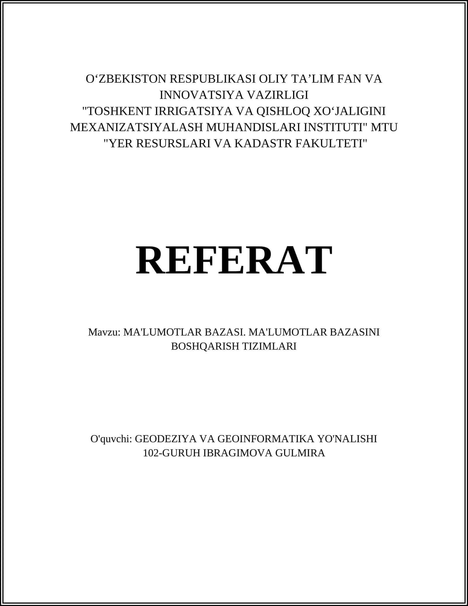 MA'LUMOTLAR BAZASI. MA'LUMOTLAR BAZASINI BOSHQARISH TIZIMLARI