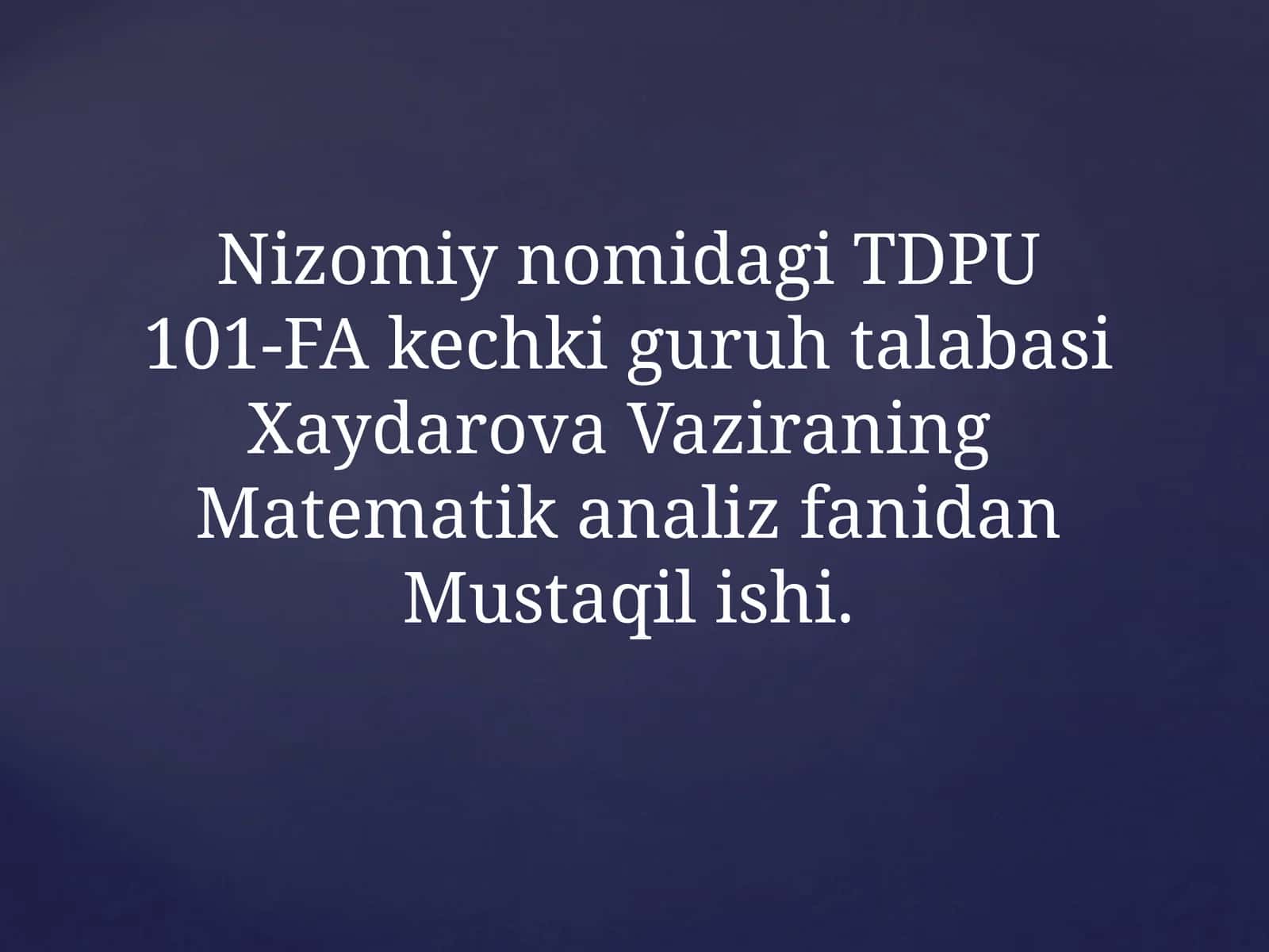 FAkechkiguruhtalabasiXaydarovaVaziraningMatematikanalizfanidanMustaqilishi