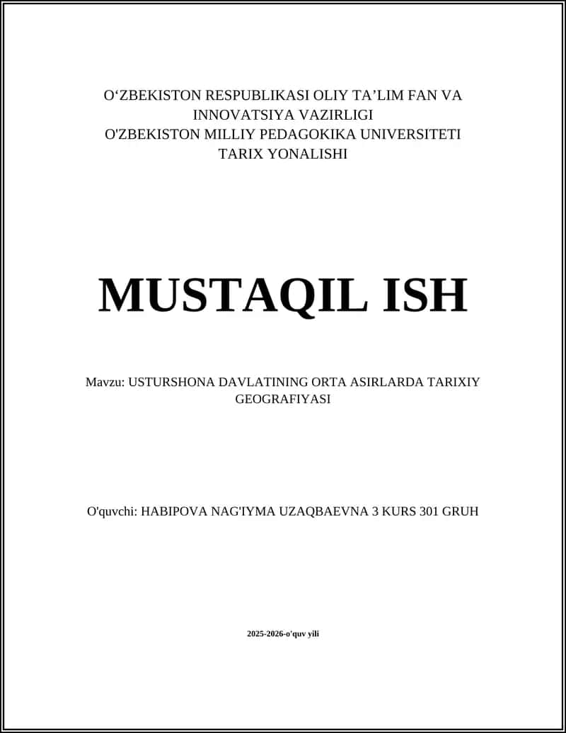 USTURSHONA DAVLATINING ORTA ASIRLARDA TARIXIY GEOGRAFIYASI