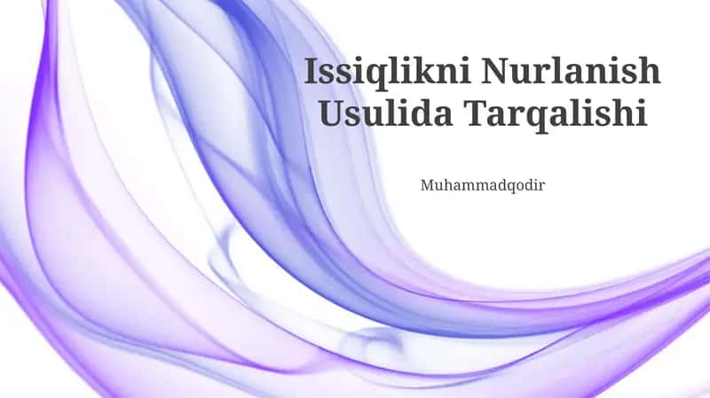 Issiqlikni Nurlanish Usulida Tarqalishi