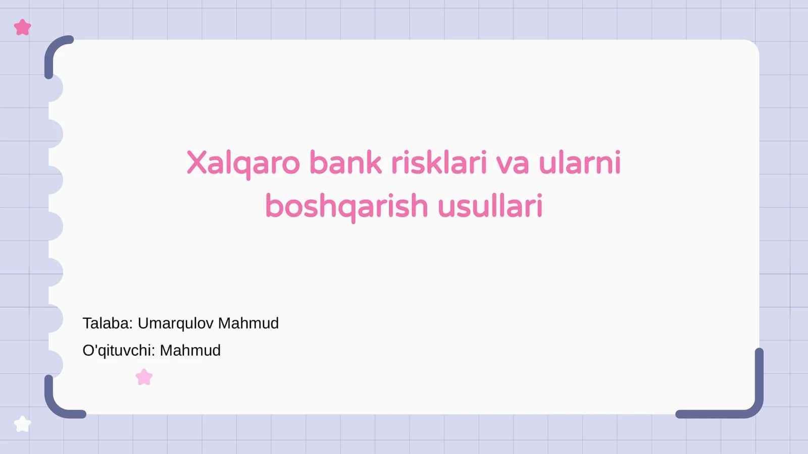 Xalqaro bank risklari va ularni boshqarish usullari