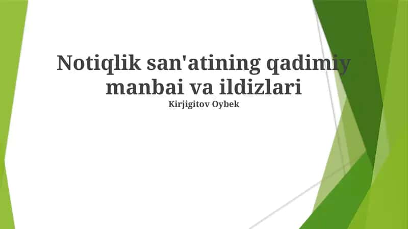 Notiqlik san'atining qadimiy manbai va ildizlari