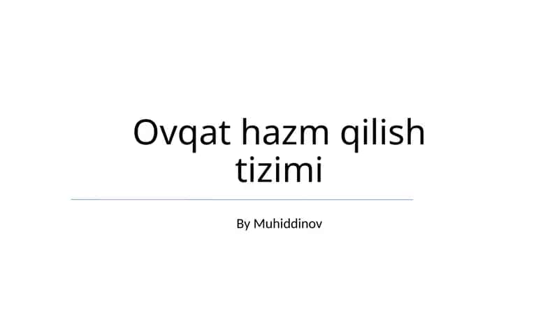 Ovqat hazm qilish tizimi