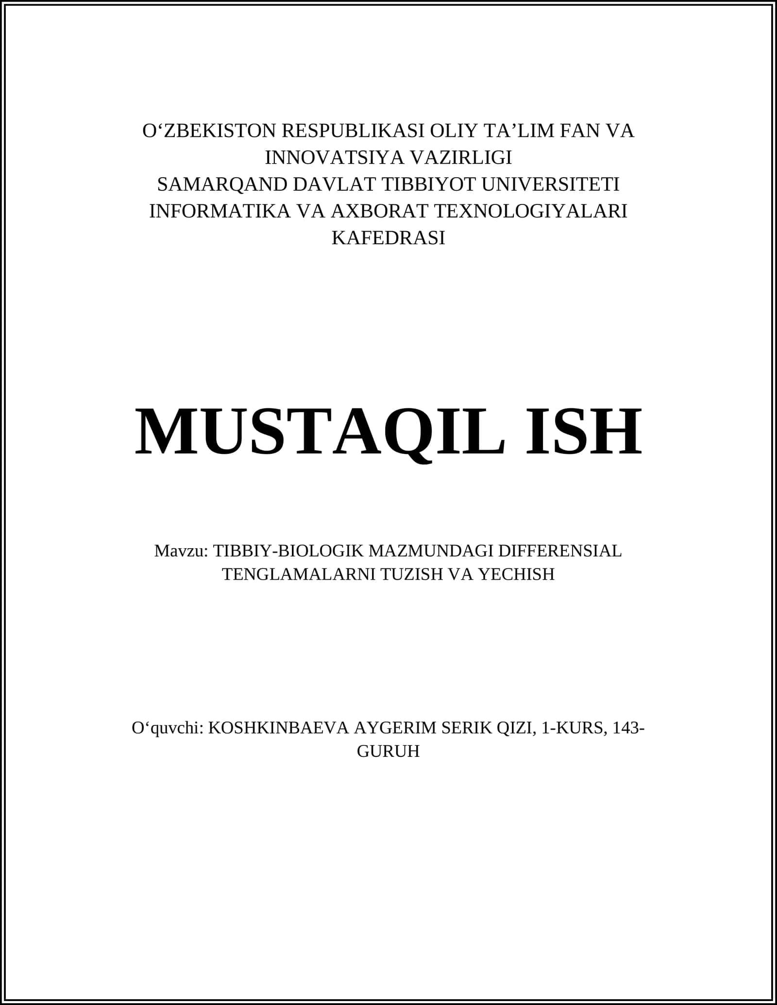 TIBBIY-BIOLOGIK MAZMUNDAGI DIFFERENSIAL TENGLAMALARNI TUZISH VA YECHISH