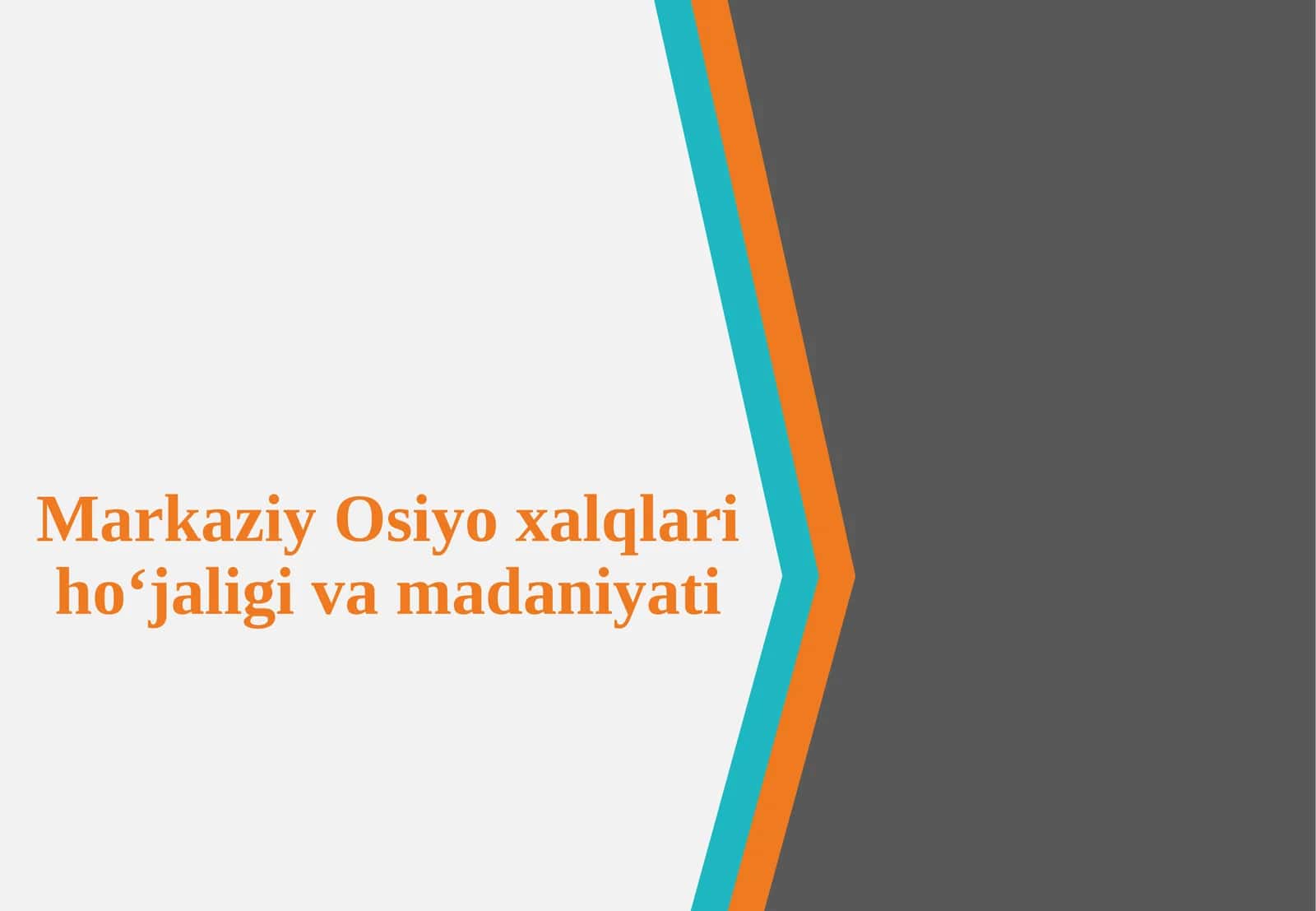 Markaziy Osiyo xalqlari hoʻjaligi va madaniyati