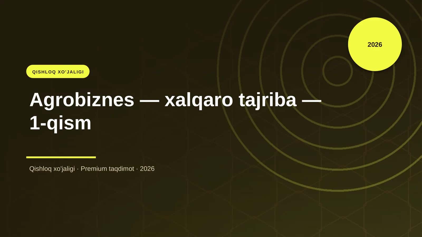 Agrobiznes — xalqaro tajriba — 1-qism