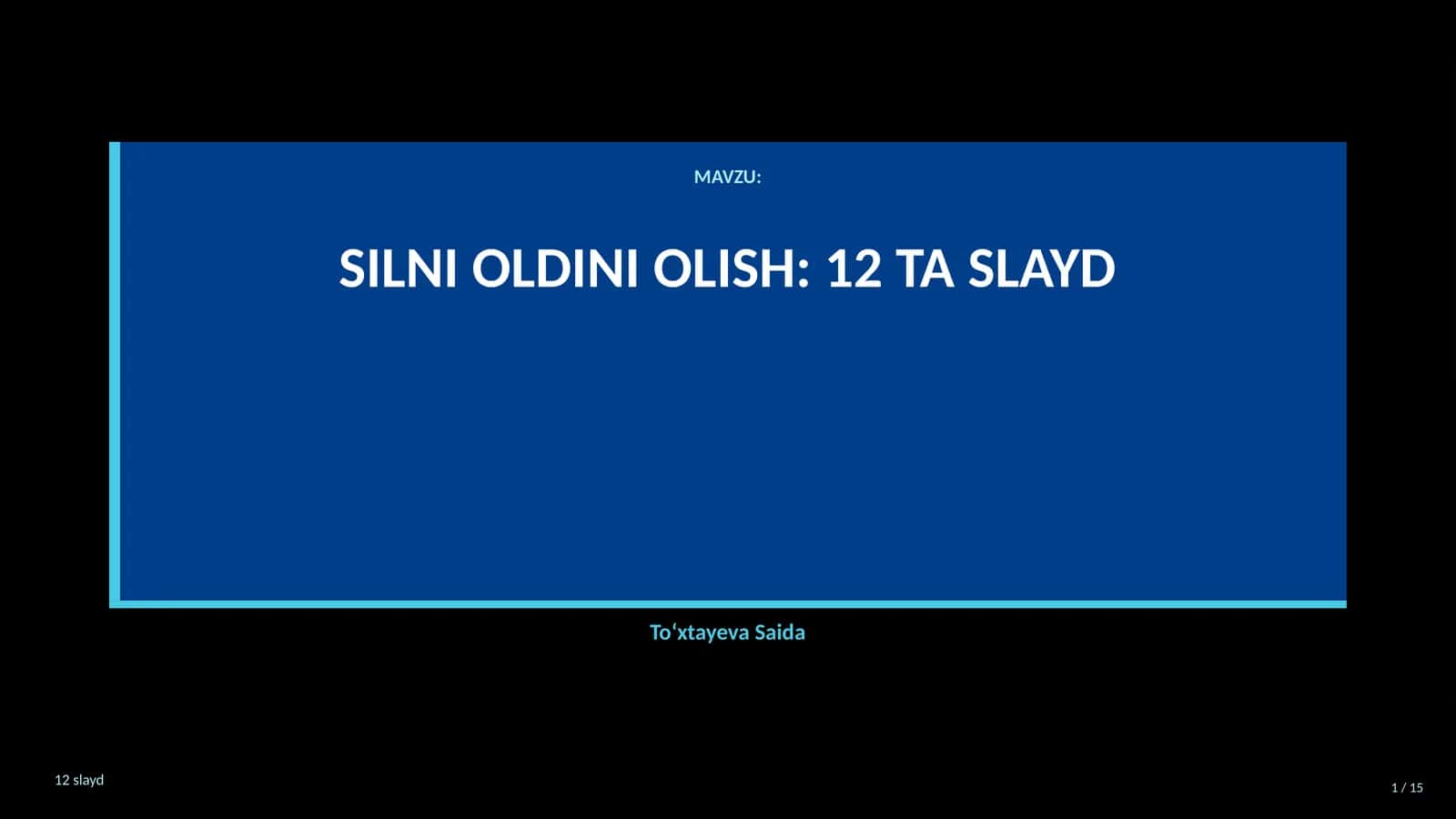 SILNI OLDINI OLISH: 12 TA SLAYD