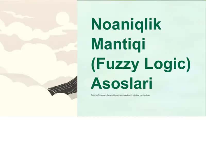 Noaniqlik Mantiqi (Fuzzy Logic)