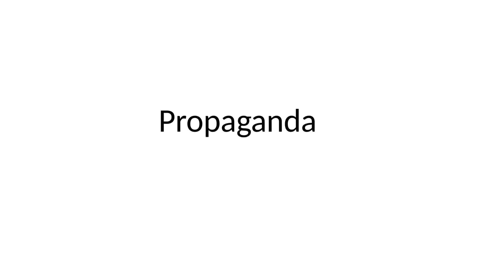 Propaganda