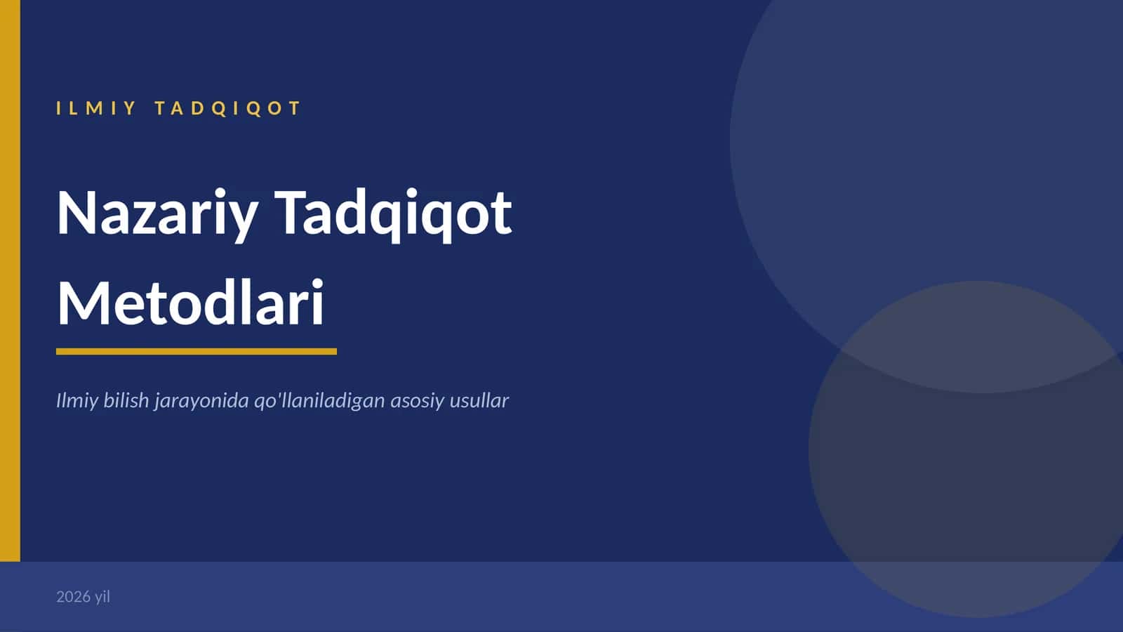 Ilmiy Tadqiqot Nazariy Metodlari