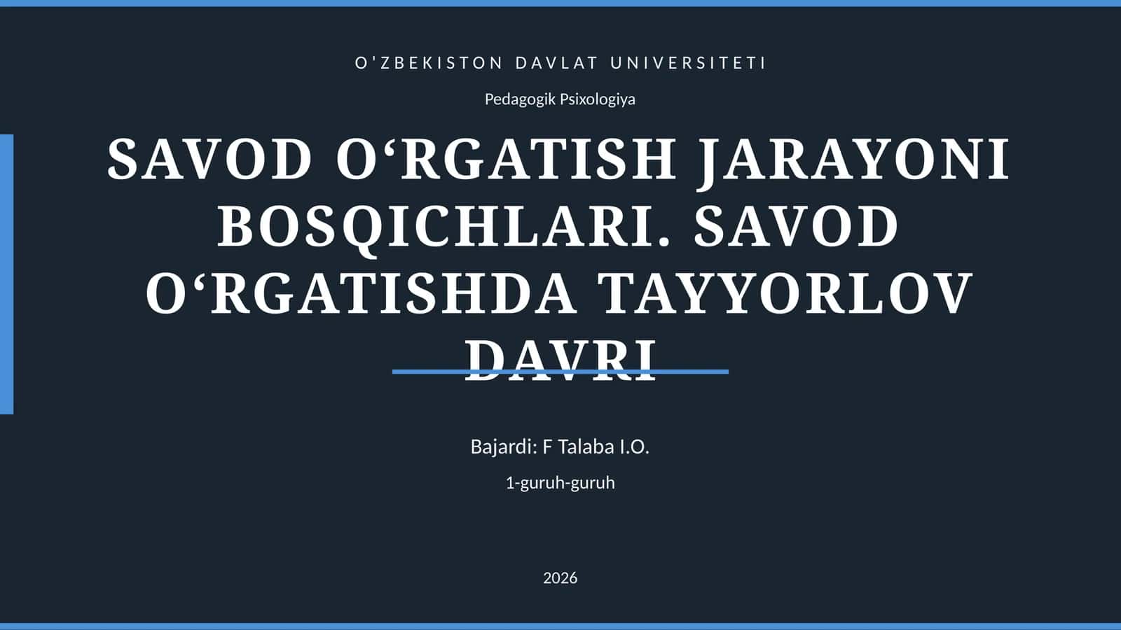 SAVOD O‘RGATISH JARAYONI BOSQICHLARI. SAVOD O‘RGATISHDA TAYYORLOV DAVRI
