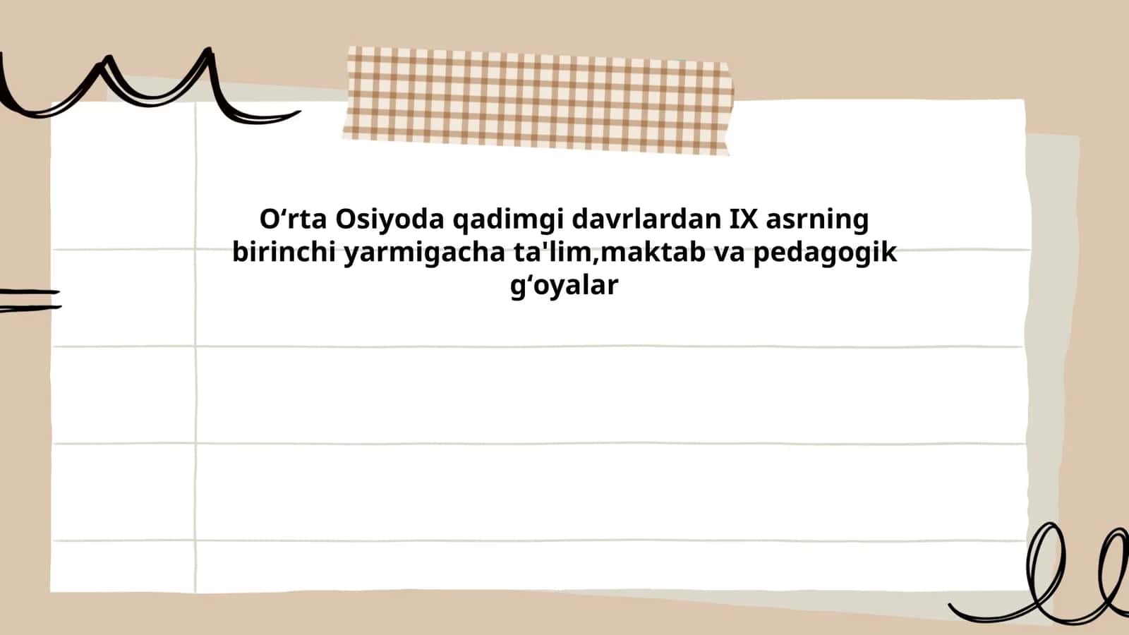 Qadimgi Oʻrta Osiyoda ta'limning boshlangʻich shakllari