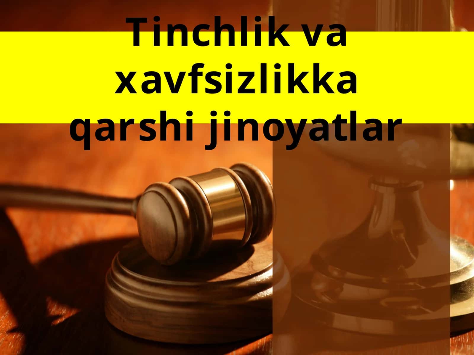Tinchlik va xavfsizlikka qarshi jinoyatlar