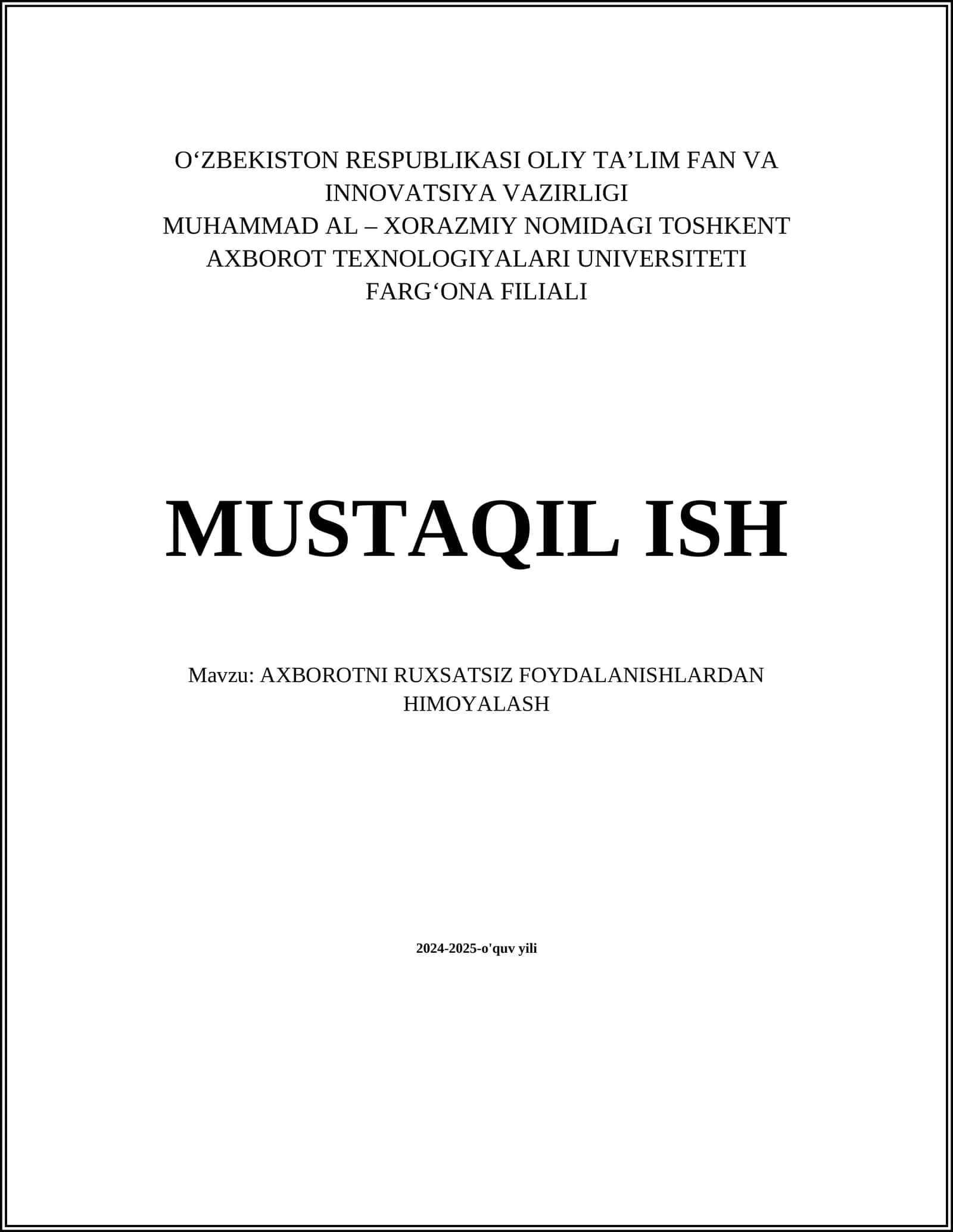 AXBOROTNI RUXSATSIZ FOYDALANISHLARDAN HIMOYALASH