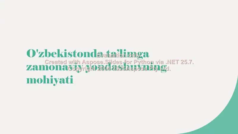 O‘zbekistonda ta’limga zamonaviy yondashuvning mohiyati