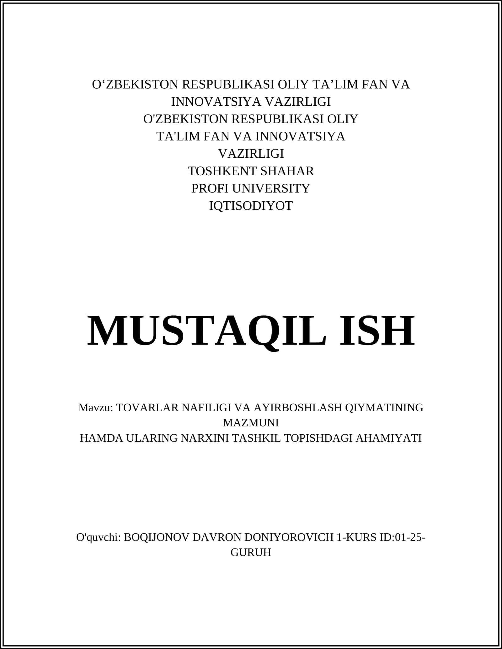 TOVARLAR NAFILIGI VA AYIRBOSHLASH QIYMATINING MAZMUNI HAMDA ULARING NARXINI TASHKIL TOPISHDAGI AHAMIYATI