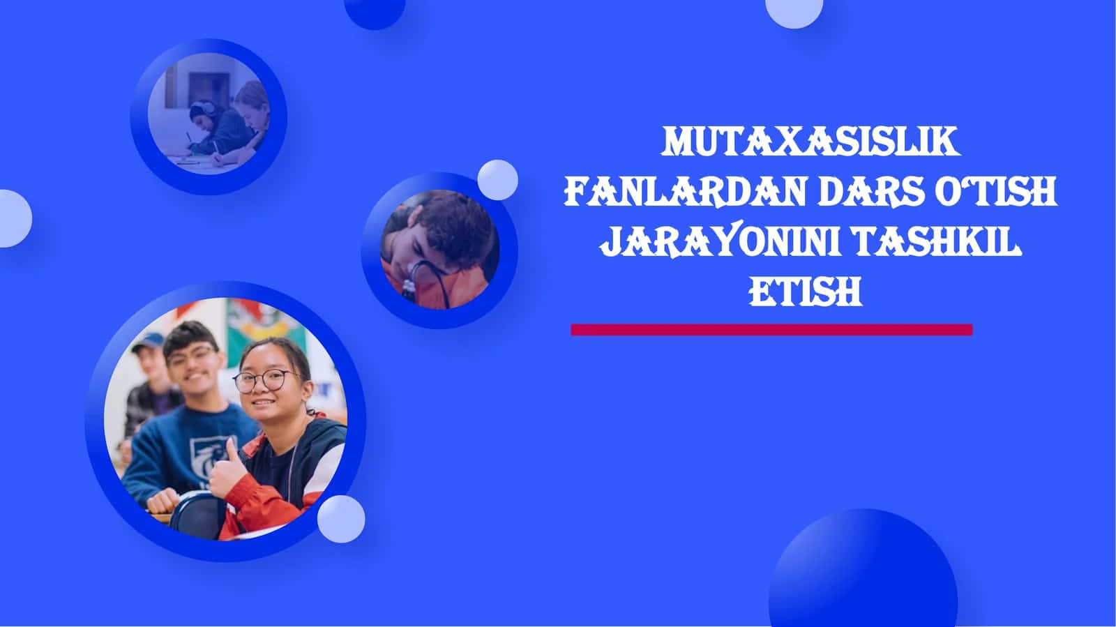 Mutaxasislikfanlardan arso‘tish jarayonini tashkil etish