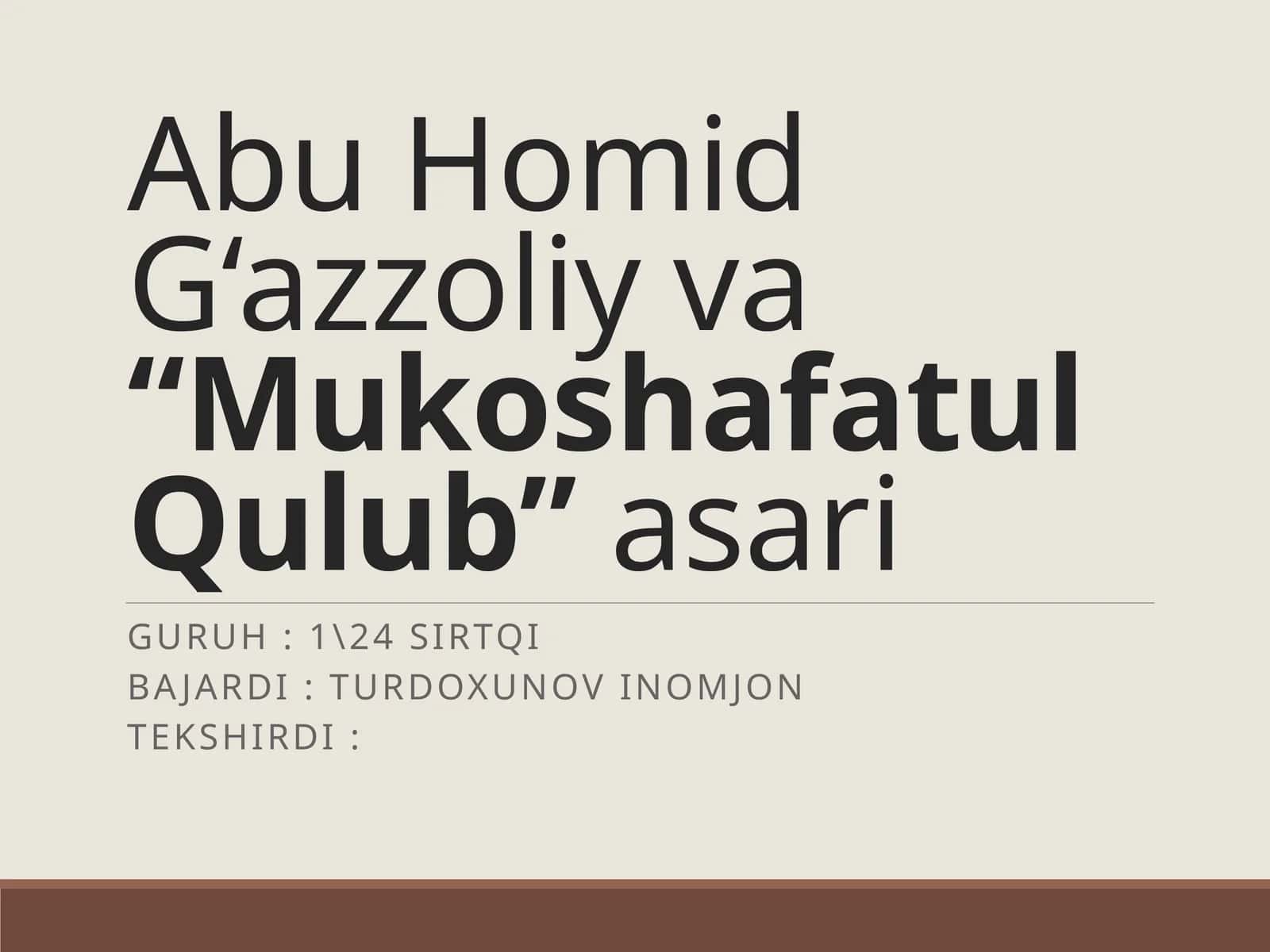 AbuHomidG'azzoliy va MukoshafatulQulub
