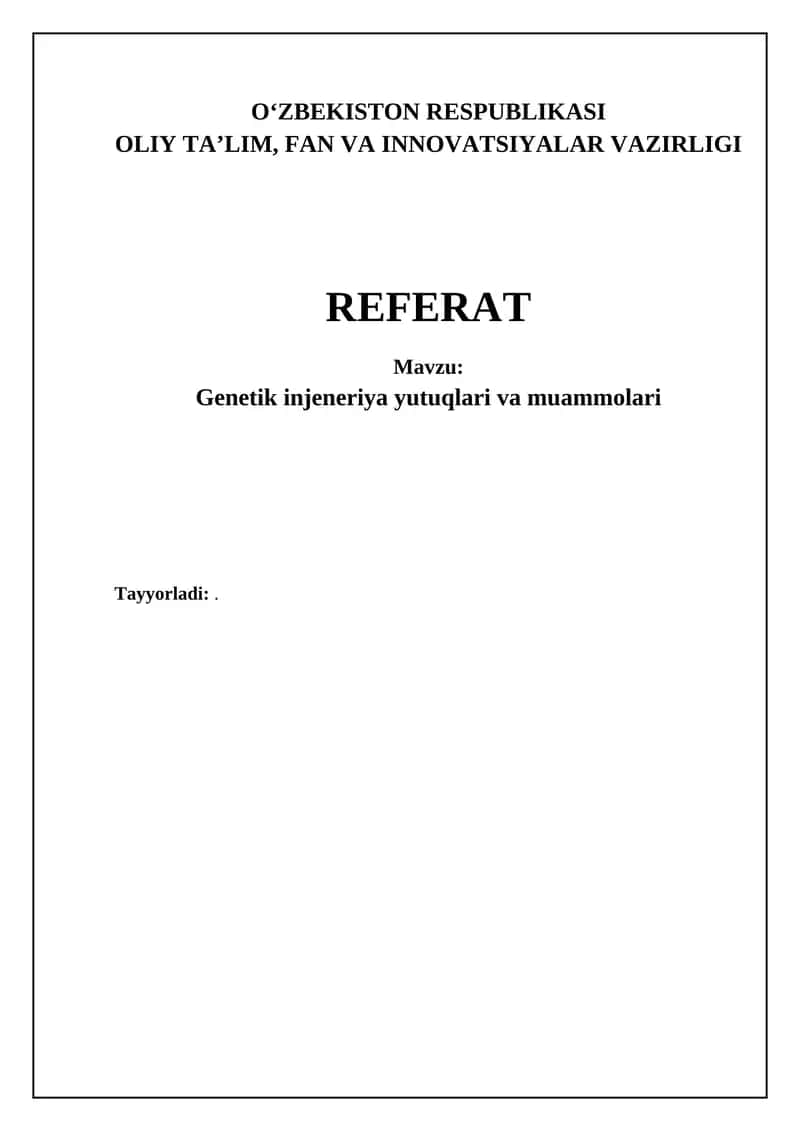 Genetik injeneriya yutuqlari va muammolari