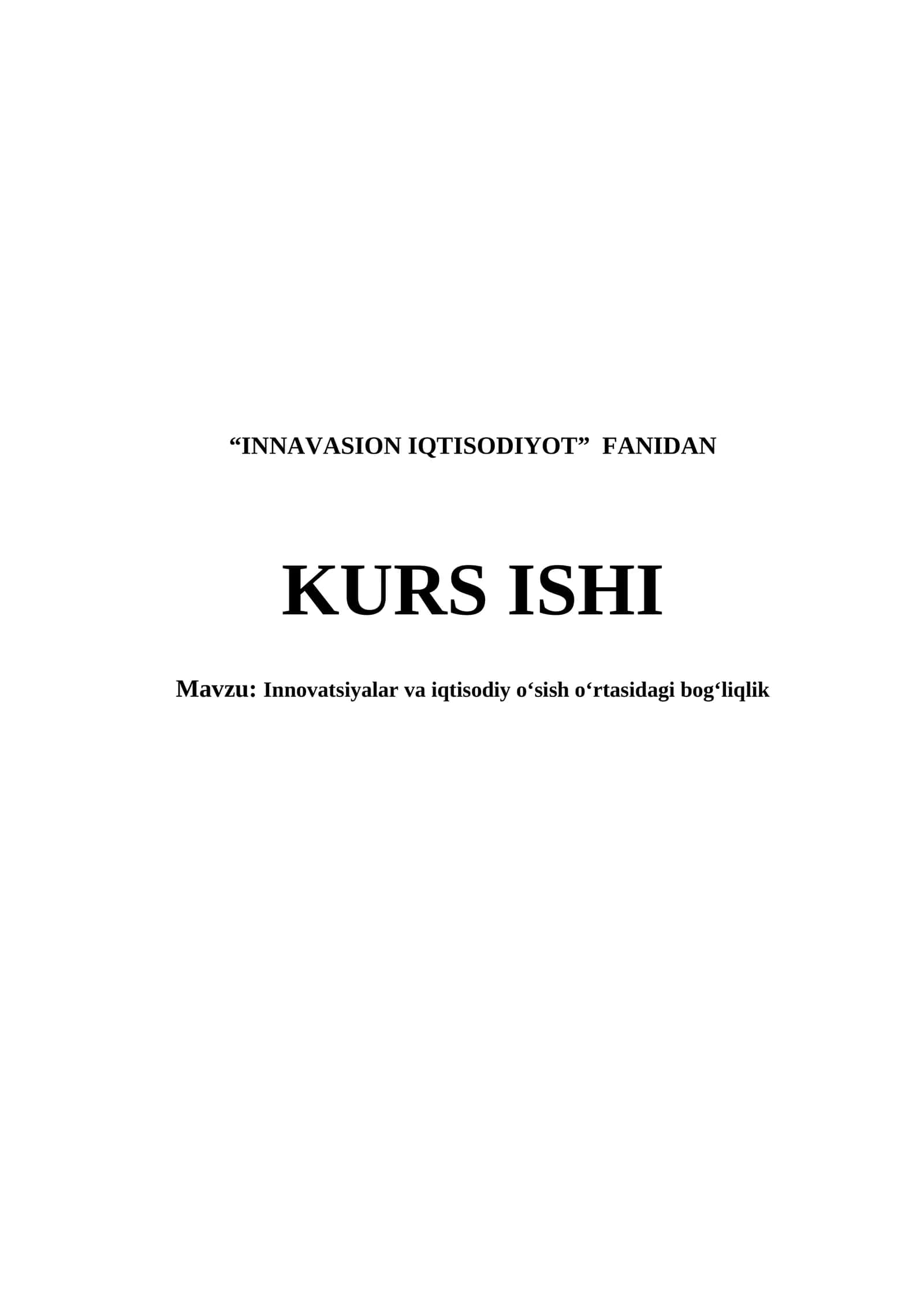 Innovatsiyalar va iqtisodiy o‘sish o‘rtasidagi bog‘liqlik