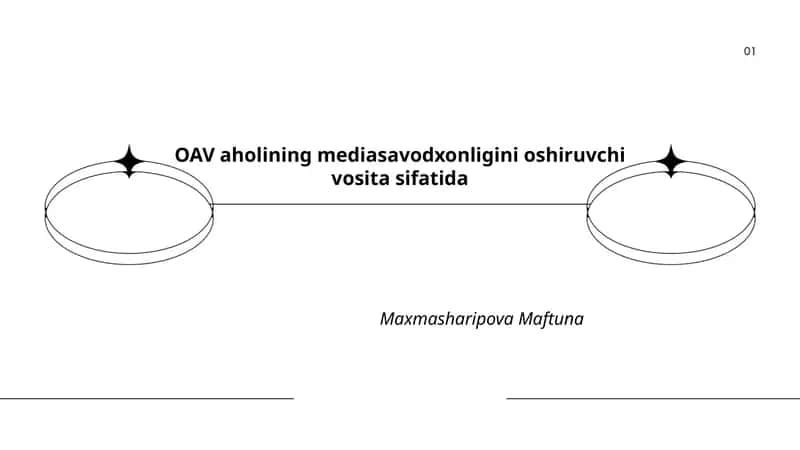 OAV aholining mediasavodxonligini oshiruvchi vosita sifatida