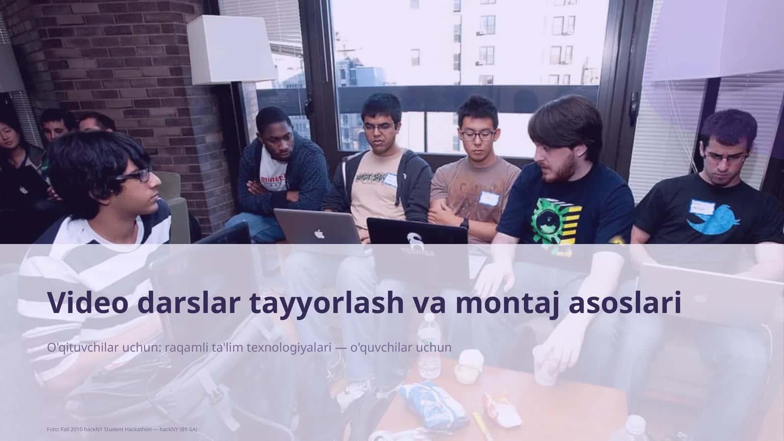 Video darslar tayyorlash va montaj asoslari