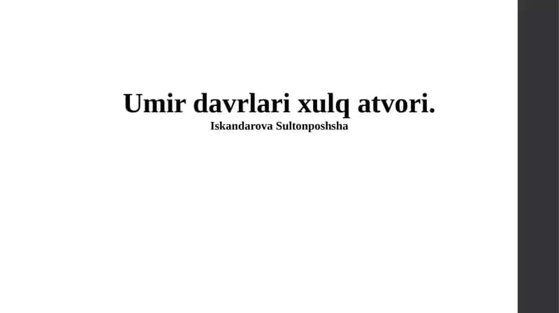 Bolalik Davri Xulq-Atvori