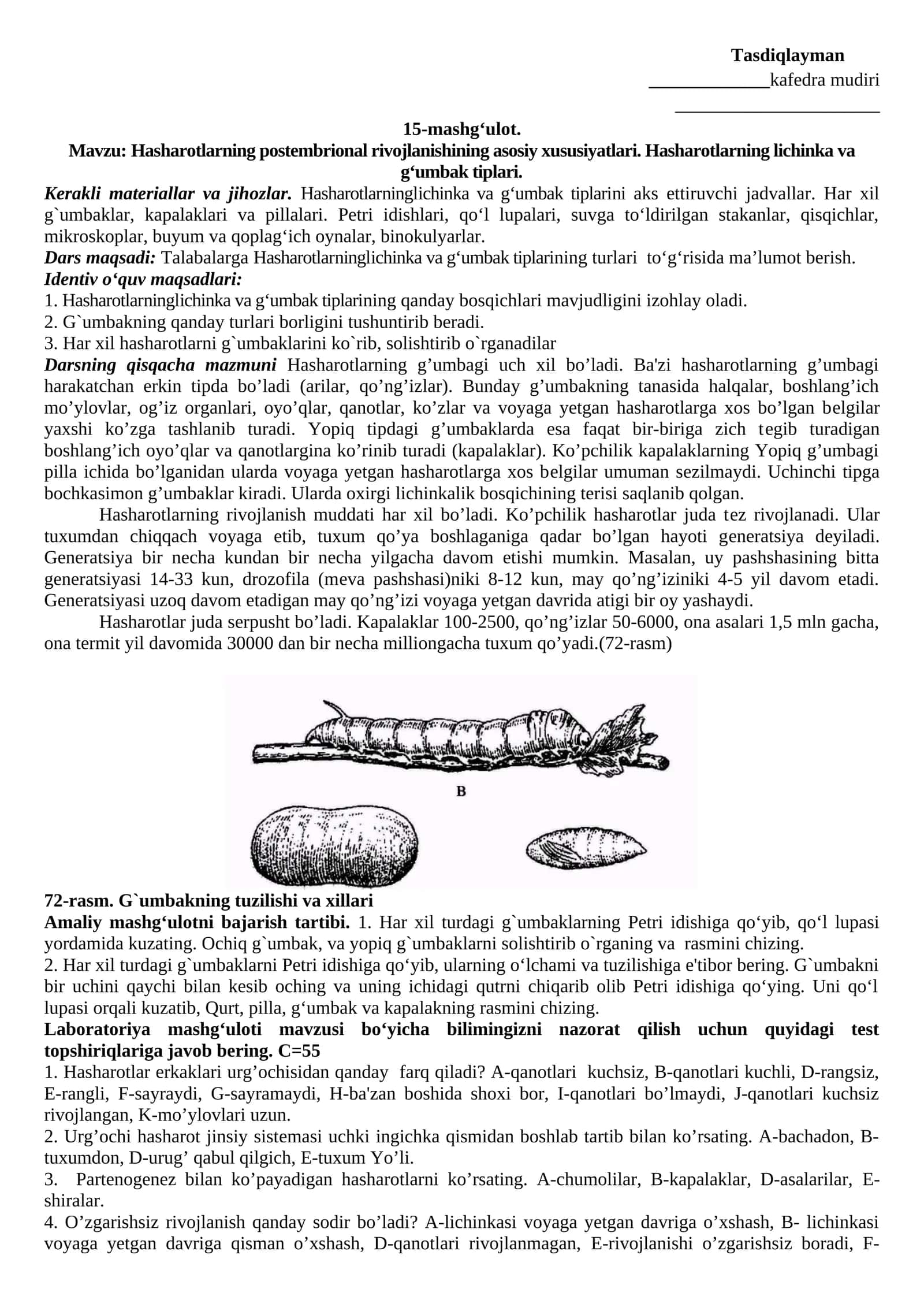 Hasharotlarning lichinka va g‘umbak tiplarini o‘rganish