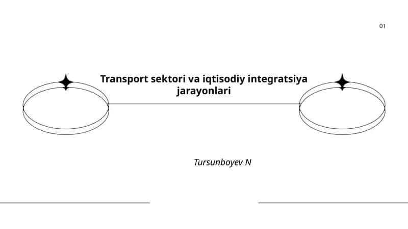 Transport sektori va iqtisodiy integratsiya jarayonlari