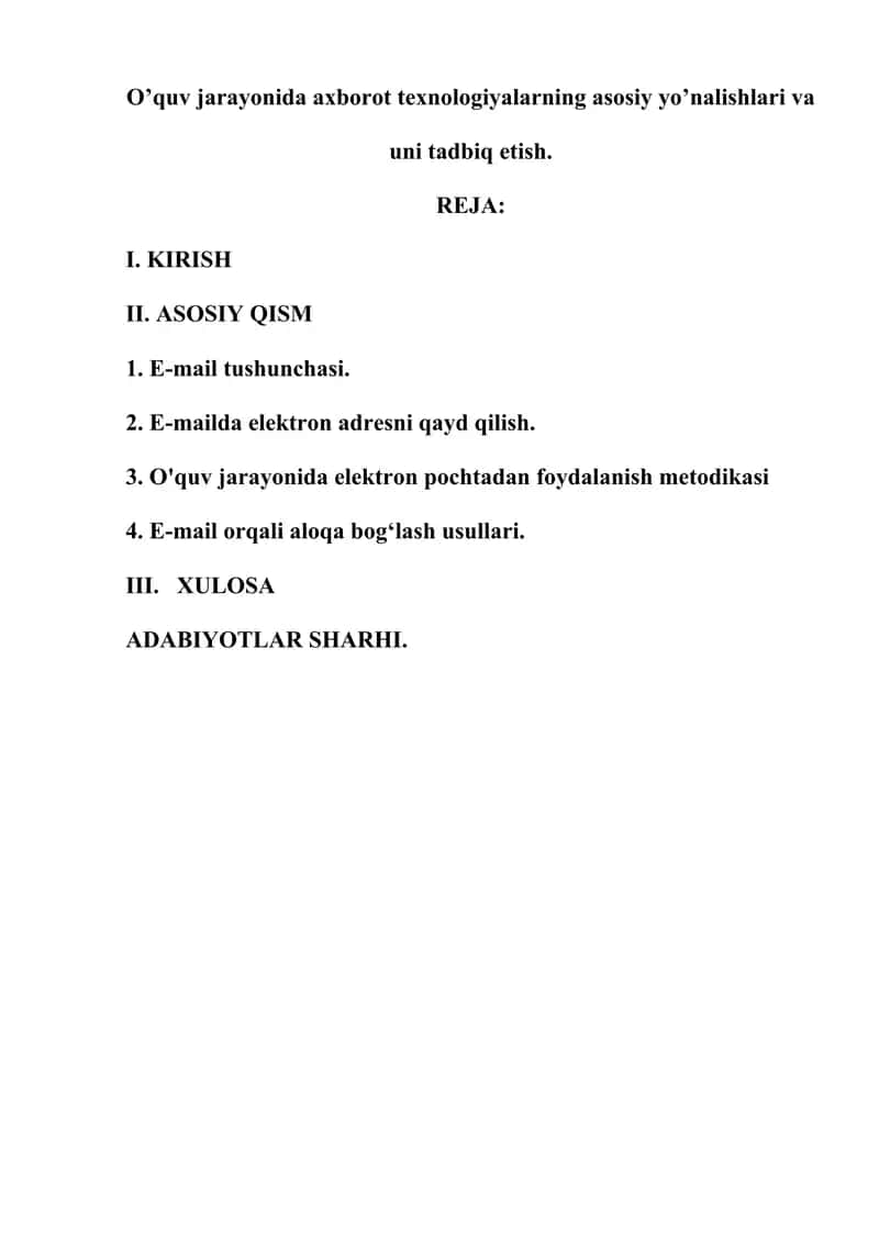 O’quv jarayonida axborot texnologiyalarning asosiy yo’nalishlari va uni tadbiq etish.