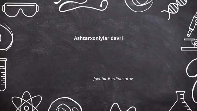 Ashtarxoniylar davri