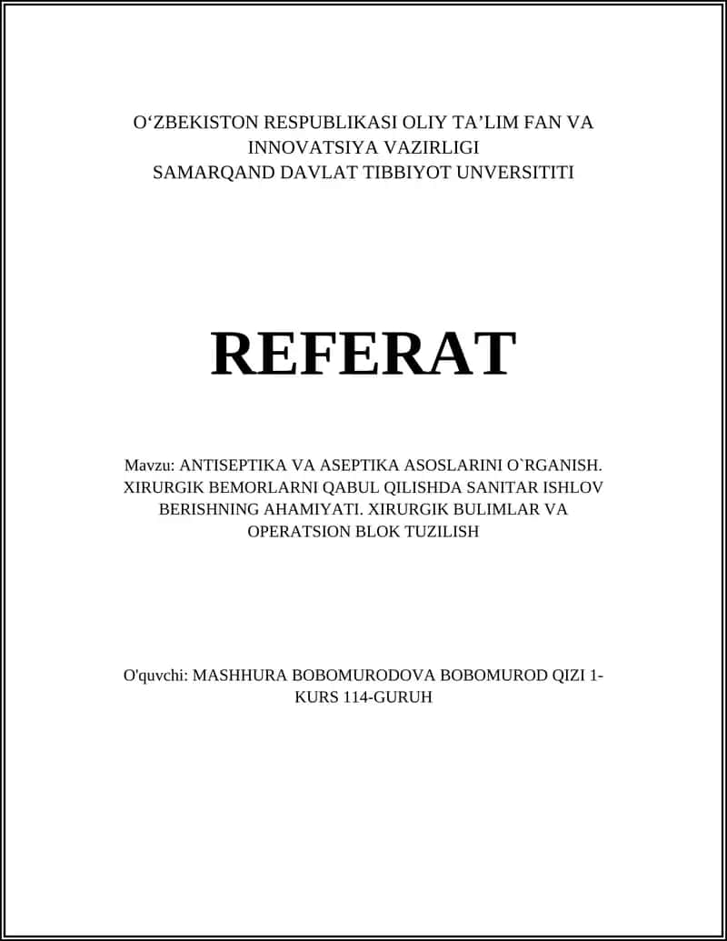 ANTISEPTIKA VA ASEPTIKA ASOSLARINI O`RGANISH