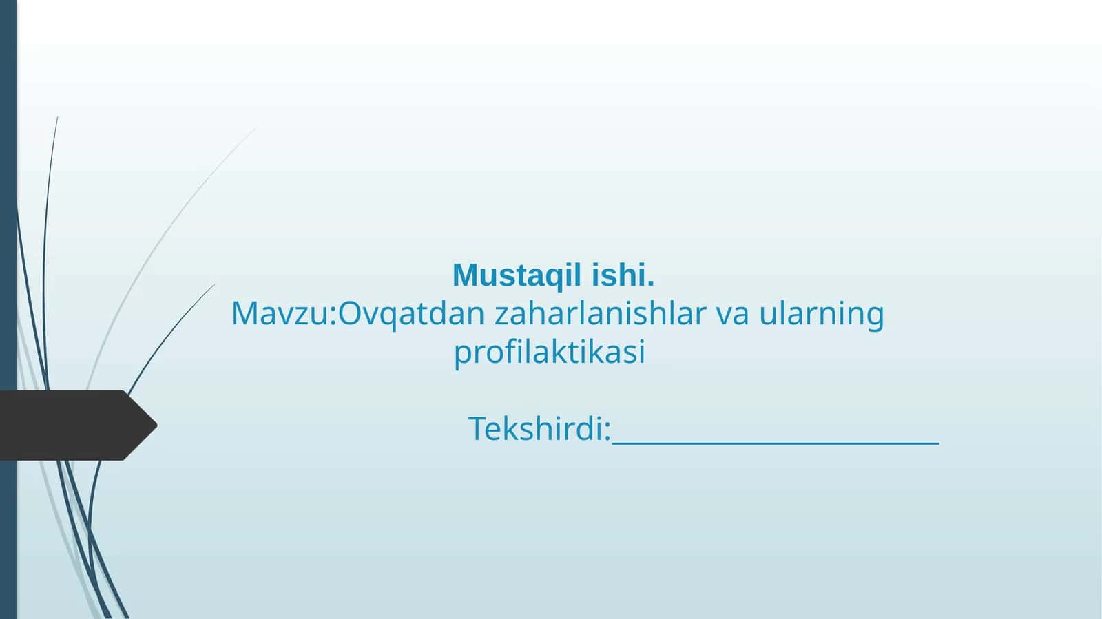 Ovqatdan zaharlanishlar va ularning profilaktikasi