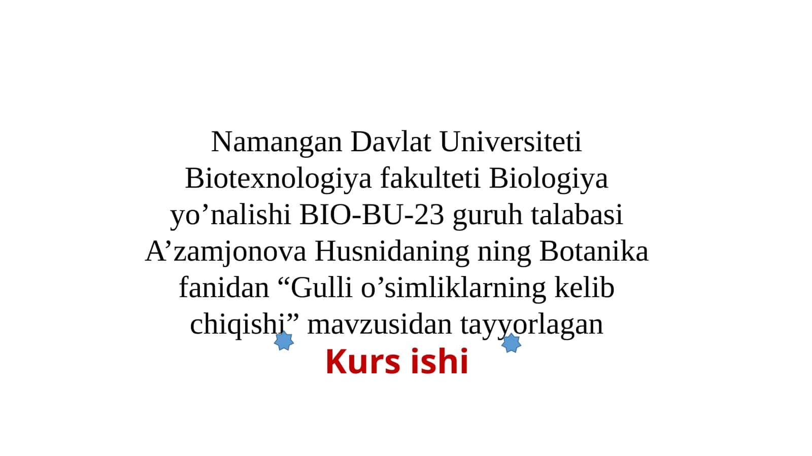 Gullio’simliklarning kelibchiqishi