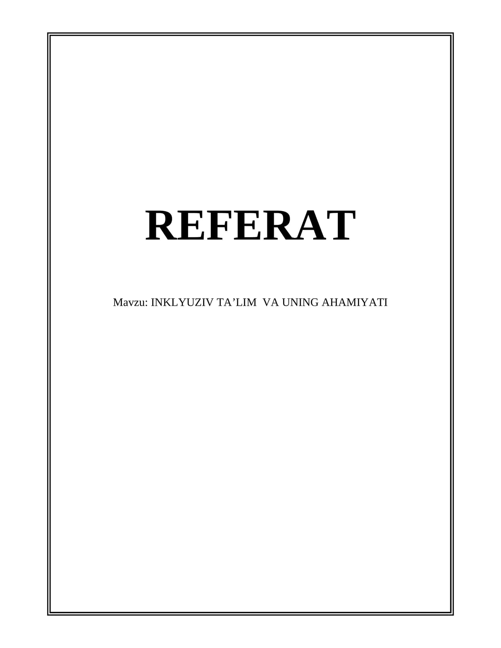 INKLYUZIV TAʼLIM VA UNING AHAMIYATI