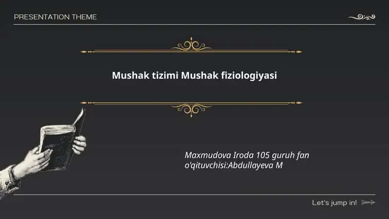 Mushak tizimi Mushak fiziologiyasi