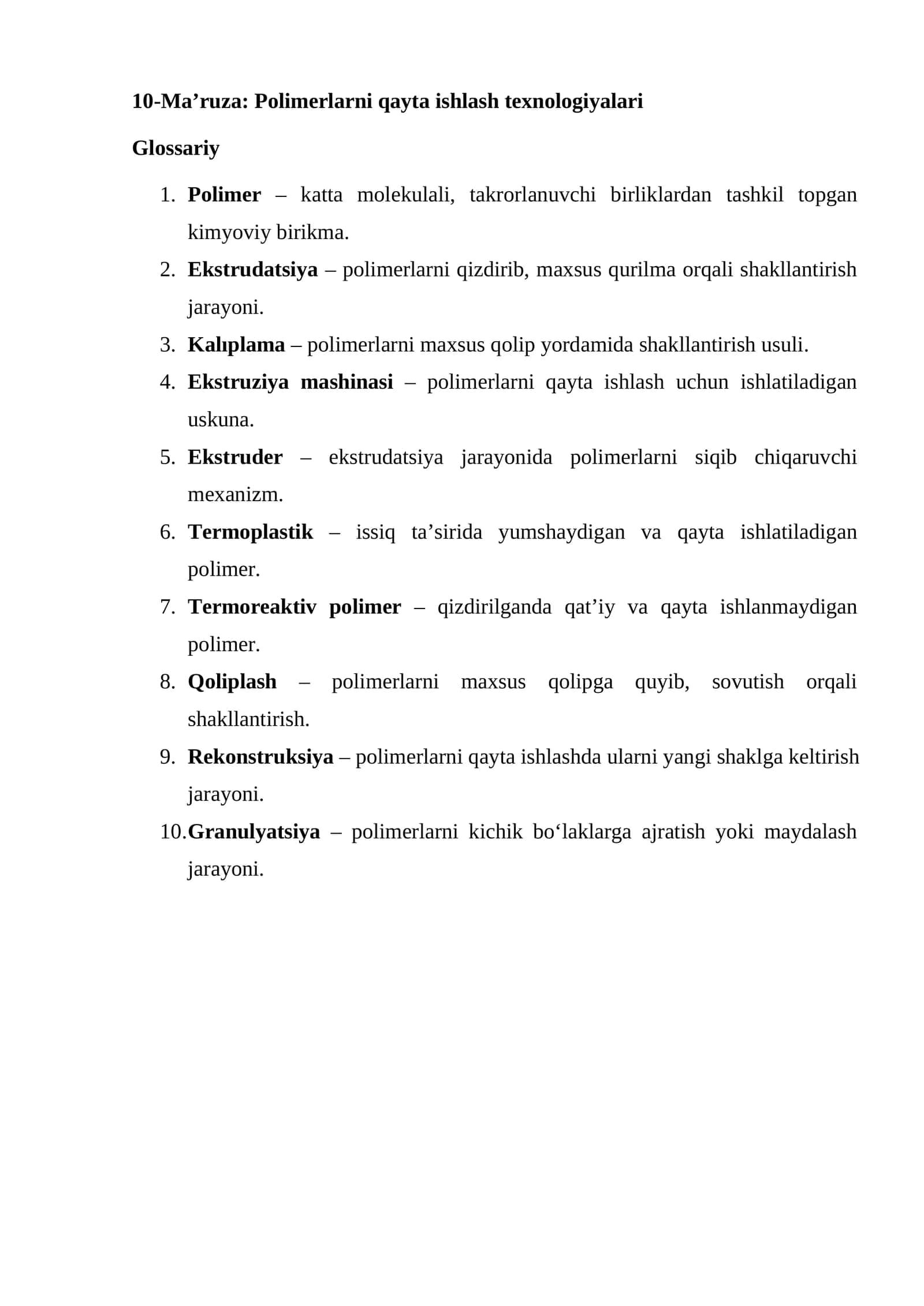 10-Ma’ruza: Polimerlarni qayta ishlash texnologiyalari