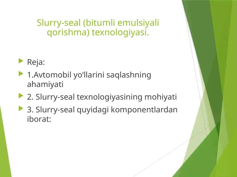 Slurry-seal(texnologiyasi)