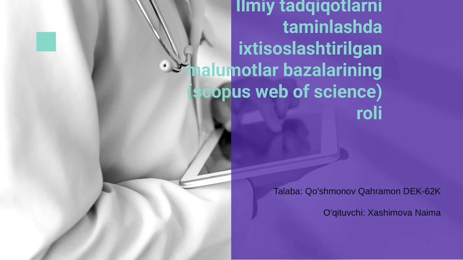 ilmiy tadqiqotlarni taminlashda ixtisoslashtirilgan malumotlar bazalarining (scopus web of science) roli