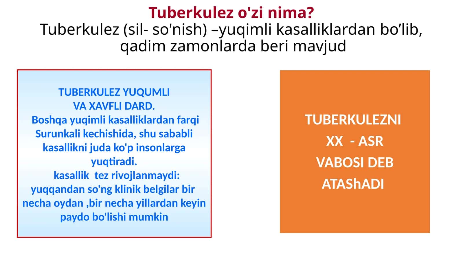Tuberkulezo'zinima?Tuberkulez(sil-so'nish)