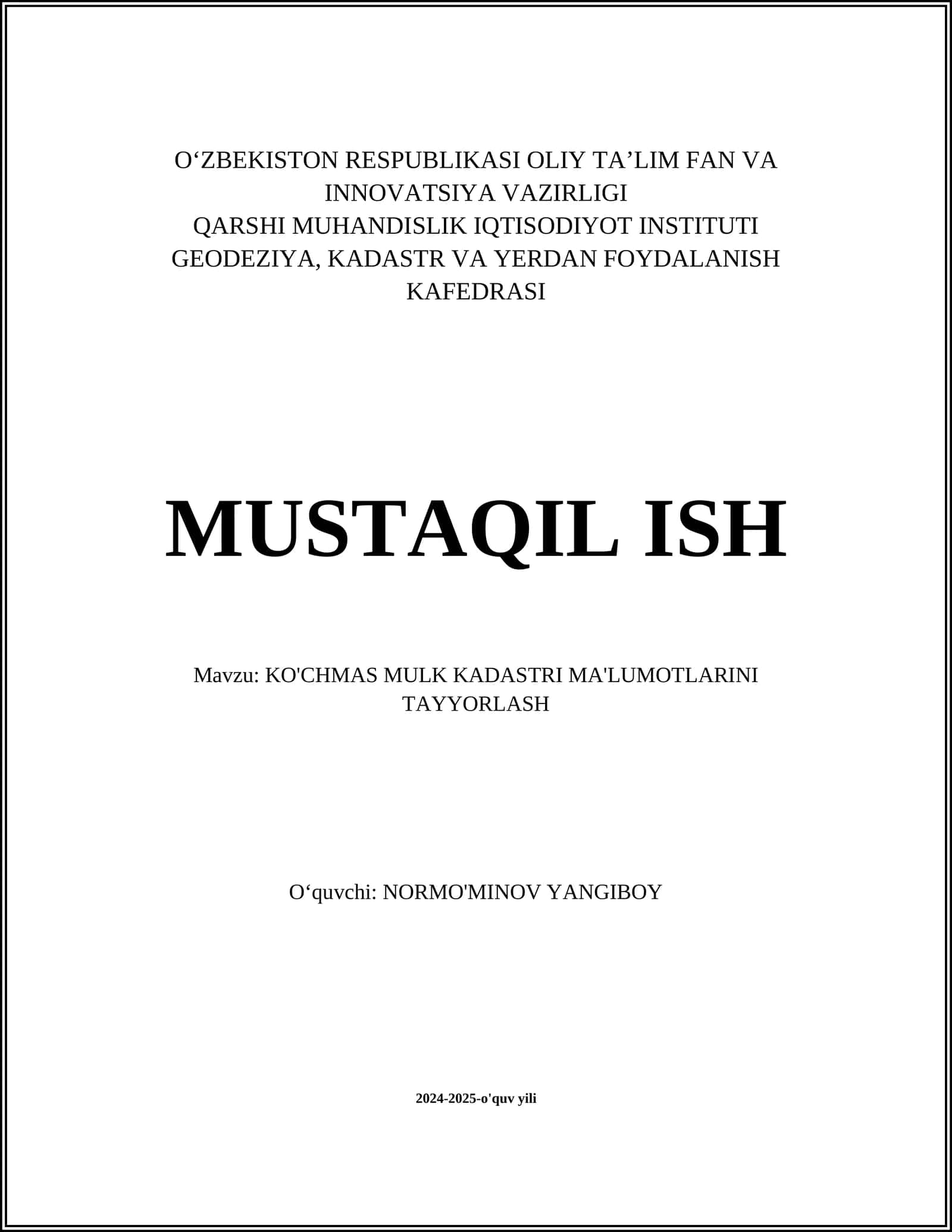 KO'CHMAS MULK KADASTRI MA'LUMOTLARINI TAYYORLASH